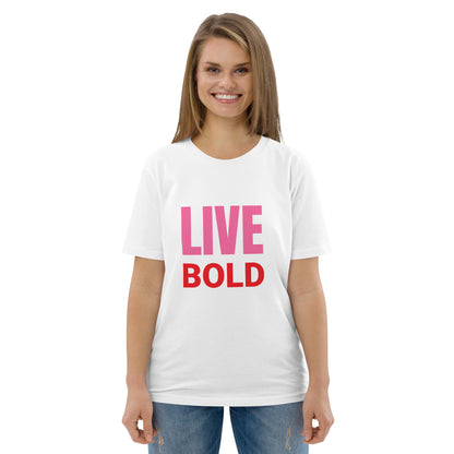 Live Bold White T-shirt